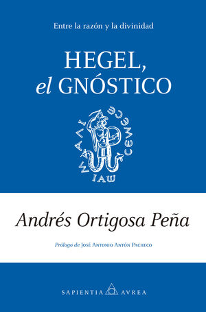 HEGEL, EL GNÓSTICO