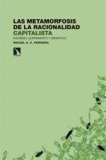 LAS METAMORFOSIS DE LA RACIONALIDAD CAPITALISTA