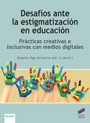 DASAFIOS ANTE ESTIGMATIZACION EN EDUCACION:PRACTICAS