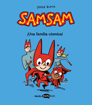 1.SAMSAM.¡UNA FAMILIA CÓSMICA!