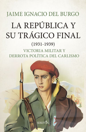 REPÚBLICA Y SU TRÁGICO FINAL (1931-1939)