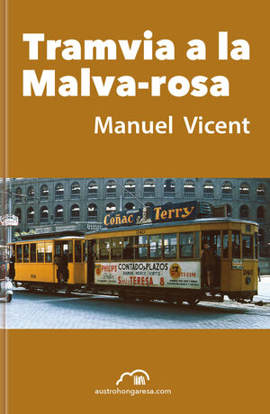 TRAMVIA A LA MALVA-ROSA